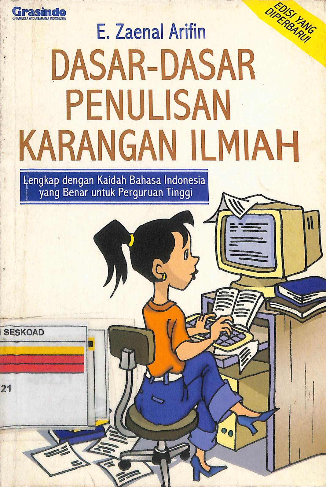 Dasar-Dasar Penulisan Karangan Ilmiah